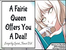 A Fairie Queen Offers You A Deal!