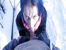 Public Blowjob In Winter In The Park 6 Min