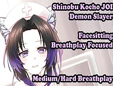 Shinobu Kocho Helps Your Breathing - Hentai Joi (Breathplay Focused,  Facesitting, Medium/hard)