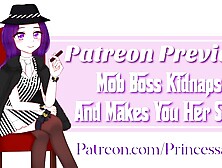 [Patreon Preview] Mob Boss Takes You And Makes You Her Slave: Part One Meeting The Boss (Roleplay)