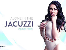 Alone in the jacuzzi