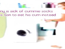 Mommy Is Sick Of Cummies Socks Teaches Son To Eat His Cum Instead