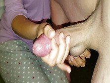 Wife Handjob With Big,  Huge & Massive Cumshot