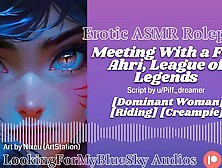 ASMR Roleplay | Meeting With a Fox (Ahri from League of Legends Seduces You)