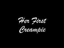 Her First Creampie