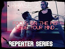 Phase two Focus on the Pig inside your Mind
