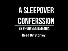 A Sleepover Conferssion