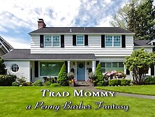Penny Barber Preview - A Traditional Step-Mother Welcomes U Home and Takes Your Load