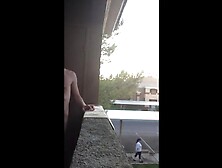 Exhibitionist Jacking Off on Balcony Almost Seen