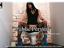 Charlie Elaine "Public Pervert" - UpskirtJerk (fake)