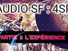 [Audio FR] roleplay de science fiction - 4SP part one : l'experience - domination,  controle mental