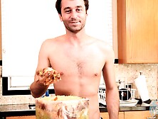 Horny Dude Enjoys While Making Dinner Naked - Food Fetish