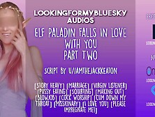 ASMR | Pretty Elf Paladin Falls In Love With You PART 2 [Fantasy Roleplay] [Squirting] [Impreg]