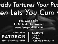 DDLG Roleplay: Daddy Ties you to the Bed & Teases your Cunt + Afercare (Erotic Audio for Women)