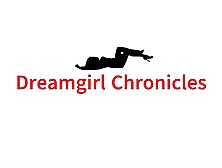 Dreamgirl Chronicles Is Waiting For You