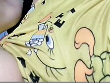 Daddy,  do you like how I touch myself? Yes,  Daddy? Yes? Yes