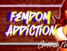 Femdom Addiction