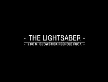 Bhdl - The Lightsaber - 20Cm Glowstick Peehole Fuck -