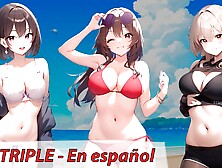 Spanish hentai JOI.  3 friends want masturbate you on the beach.