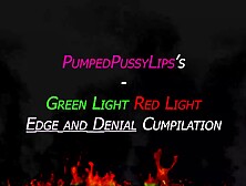 Pumpedpussylips's Red Light Green Light Edge N Denial