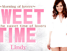 Sweet Time Morning Of Lovers - Lindy - Kin8Tengoku