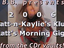2006 Katt-n-Kaylie's Klub: Katt's Morning Giga