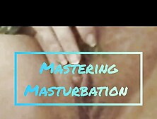 Mastering Masturbation