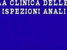 La Clinica Delle Ispezioni Anali (Restored)