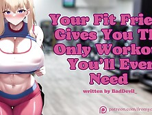 Your Fit Friend Gives You The Only Workout You’ll Ever Need Audio Roleplay