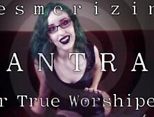 Mesmerizing Mantras For True Worshippers - Miss Faith Rae’S Femd