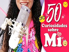 50 Cosas Sobre Mi ❤️ Youtube Ilusión Agatha