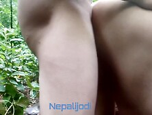 Nepali Couple(Jodi) Having Sex At Jungle