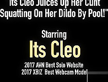 Its Cleo Juices Up Her Cunt Squatting On Her Dildo By Pool!