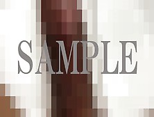 【Sample】　Renewal-Goki-Privateshowtimevideo-002-Samplevideo.