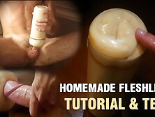 How To Make A Homemade Fleshlight / Pocket Pussy: Tutorial & Test