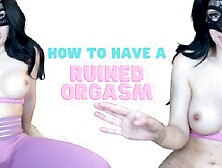 Raven Haired Cutie Teaches U How two Have A RUINED CLIMAX - JOI TUTORIAL