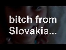 Bitch From Slovakia