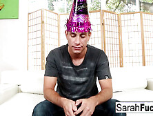 Sarah Jessie gives Brad a very special Birthday surprise