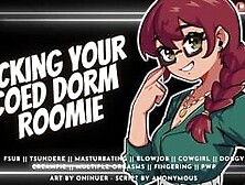 Fuck Your Horny Roomie So She Can Focus On Her Exam [Bratty Slut] | Audio Roleplay