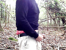 Public Masturbation In The Woods,  Showing A Nice Sag In My Holli