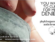 You Want to Sperm for Me? De-Nied! Erotic Audio for Guys by Eve's Garden
