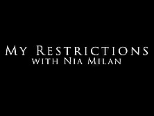 My Restrictions 2 - Nia Milan