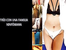 Porno Para Invidentes | Trío Con Una Familia Ninfómana