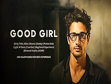 Good Lady : A Sleazy Talk,  Masculine Moaning Praise Kink Bf Experience By Adrian Swoon