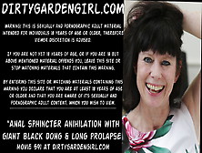 Anal Sphincter Anihilation With Giant Black Dong & Prolapse