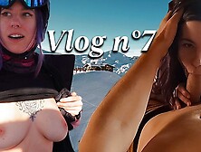 Vlog N7 // Baise A Courchevel With Norage Egirl