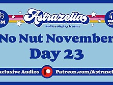 No Nut November Challenge - Day 23 [Femdom JOI] [Ass Fingering] [Facesitting] [Edging]