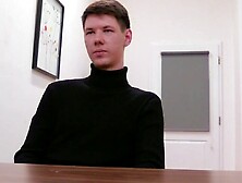 Amateur Twink Is Playing With A Dick On A Job Interview