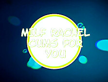 mother I'd like to fuck Rachel cums for u