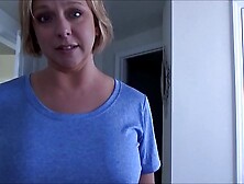 Mom Helps Step Son After He Takes Viagra - Brianna Beach - Mom Comes First